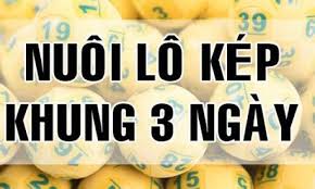 nuôi lô kép khung 3 ngày bất tử