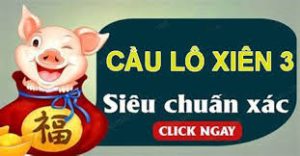 Lô xiên 3 là gì?
