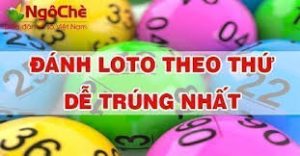 đánh lô theo thứ
